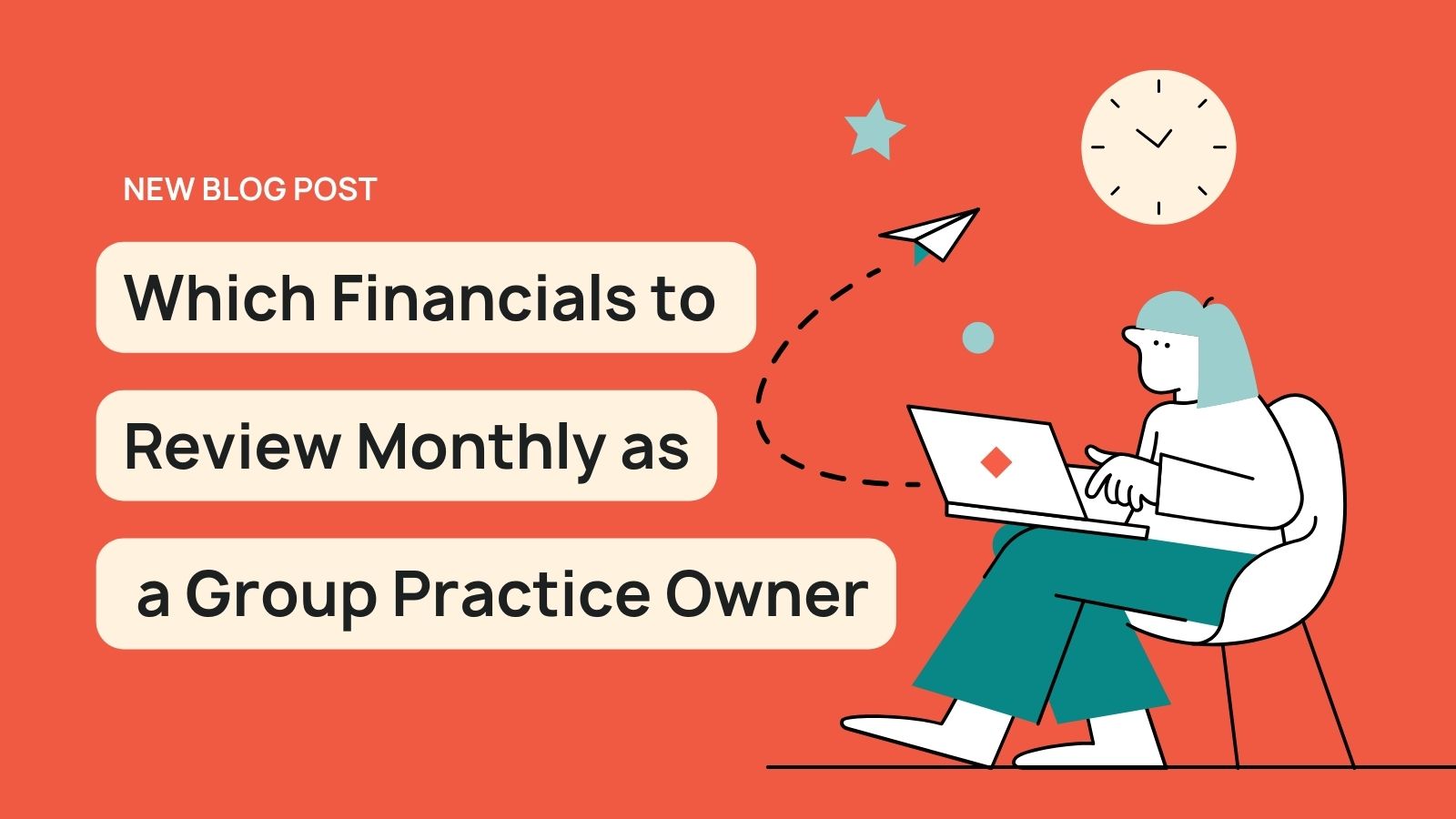 monthly Financials for Group Practice Owner